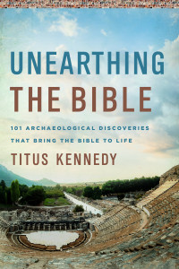 Titus Kennedy — Unearthing the Bible