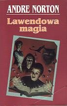 Andre Norton — Lawendowa magia