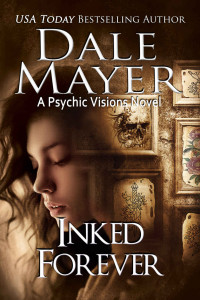 Mayer, Dale — Psychic Visions 23 - Inked Forever