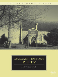 Joel T. Rosenthal — Margaret Paston’s Piety