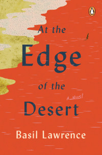 Basil Lawrence — At the Edge of the Desert