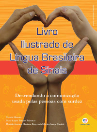 Honora, Márcia (Autor), Frizanco, Mary Lopes Esteves (Autor), Saruta, Flaviana Borges da Silveira (Revisor técnico) — Livro ilustrado de língua brasileira de sinais II