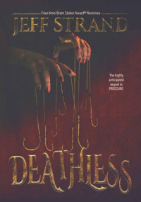 Jeff Strand — Deathless