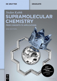 Kubik S. — Supramolecular Chemistry. From Concepts to Applications 2ed 2024