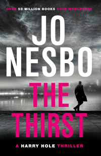 Jo Nesbo — The Thirst