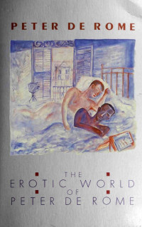 Peter de Rome — The Erotic World of Peter De Rome