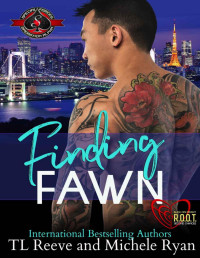 TL Reeve & Michele Ryan & Operation Alpha — Finding Fawn (Special Forces: Operation Alpha) (Black Ops: Project R.O.O.T. Second Chances Book 1)