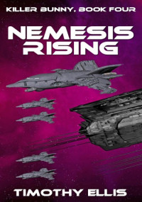 Timothy Ellis — Nemesis Rising