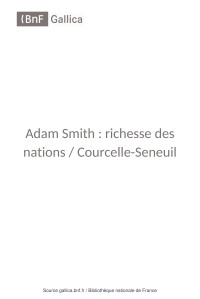 Courcelle-Seneuil, Jean-Gustave (1813-1892) — Adam Smith : richesse des nations / Courcelle-Seneuil
