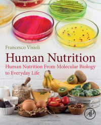 Francesco Visioli — Human Nutrition: From Molecular Biology to Everyday Life