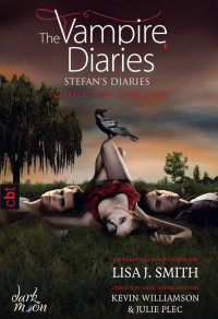 Smith, Lisa J. — Vampire Diaries 05 - Schatten des Schicksals