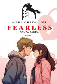 Aisha Chevallier — Fearless – Senza paura