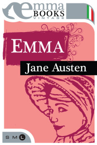 Jane Austen [Austen, Jane] — Emma