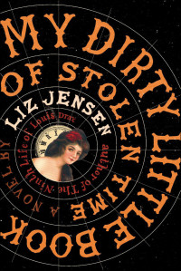 Liz Jensen — My Dirty Little Book of Stolen Time