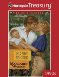 Margaret Watson — To Save His Child