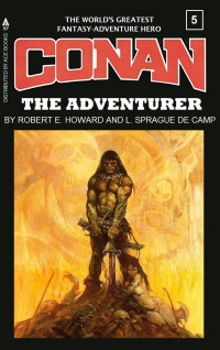 Robert E. Howard, L. Sprague de Camp & Lin Carter — Conan the Adventurer