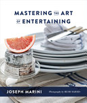 Joseph Marini — Mastering the Art of Entertaining