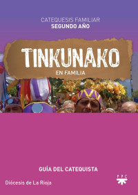 Obispado de la Rioja — Tinkunako en familia 