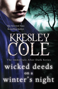 Kresley Cole — Wicked Deeds on a Winter's Night