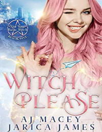 A.J. Macey — Witch, Please
