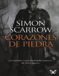 Simon Scarrow — Corazones De Piedra