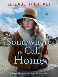 Elizabeth Jeffrey — Somewhere to Call Home