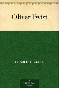 Charles Dickens — Oliver Twist