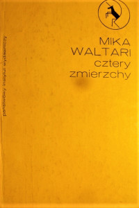 Mika Waltari — Cztery Zmierzchy