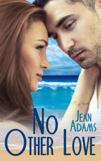 Adams, Jean [Adams, Jean] — No Other Love
