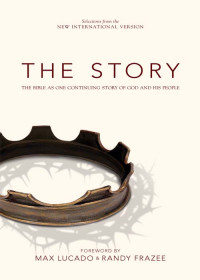 Zondervan — The Story, NIV: The Bible as One Continuing Story of God and His People