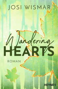 Wismar, Josi — Wandering Hearts. Roman