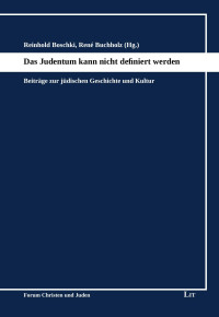 Reinhold Boschki, René Buchholz (Hg.) — Das Judentum kann nicht definiert werden