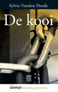 Sylvia Vanden Heede — DE KOOI