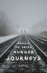 Maggie De Vries [De Vries, Maggie] — Hunger Journeys