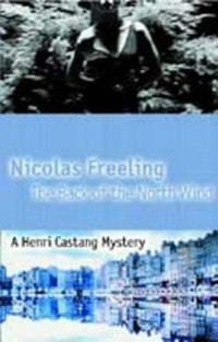 Nicolas Freeling — Henri Castang 07 The Back of the North Wind