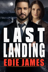 James, Edie — Last Landing (Hope Landing Romantic Suspense Book 6)