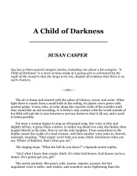 Unknown — Susan Casper -A Child of Darkness