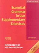 Helen Naylor, Raymond Murphy — Essential Grammar in Use Supplementary Exercises with Answers