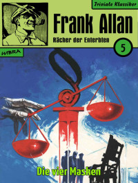 Frank Allan — Die vier Masken
