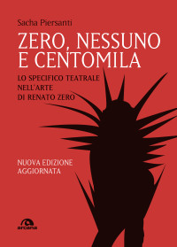 Sasha Piersanti; — Zero, nessuno e centomila