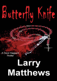 Larry Matthews — Butterfly Knife