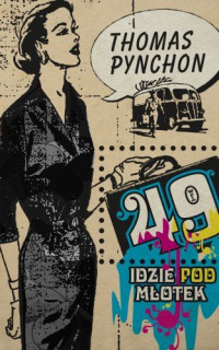 Thomas Pynchon — 49 idzie pod młotek