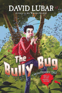 David Lubar — Monsterrific 6: The Bully Bug