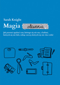 Sarah Knight — Magia olewania