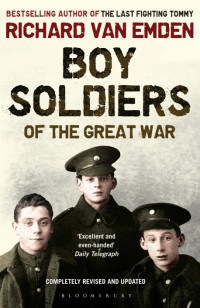 Emden, Richard van — Boy Soldiers of the Great War