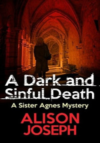 Alison Joseph — A Dark and Sinful Death