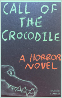 Frank Gardener — Call of the Crocodile