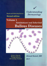 Ahmad Kamel — Autoimmune and Inherited Bullous Disease's Vol. 1, 2nd edition