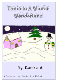 Kanika G — Tania In A Winter Wonderland