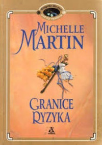 Michelle Martin — Granice ryzyka